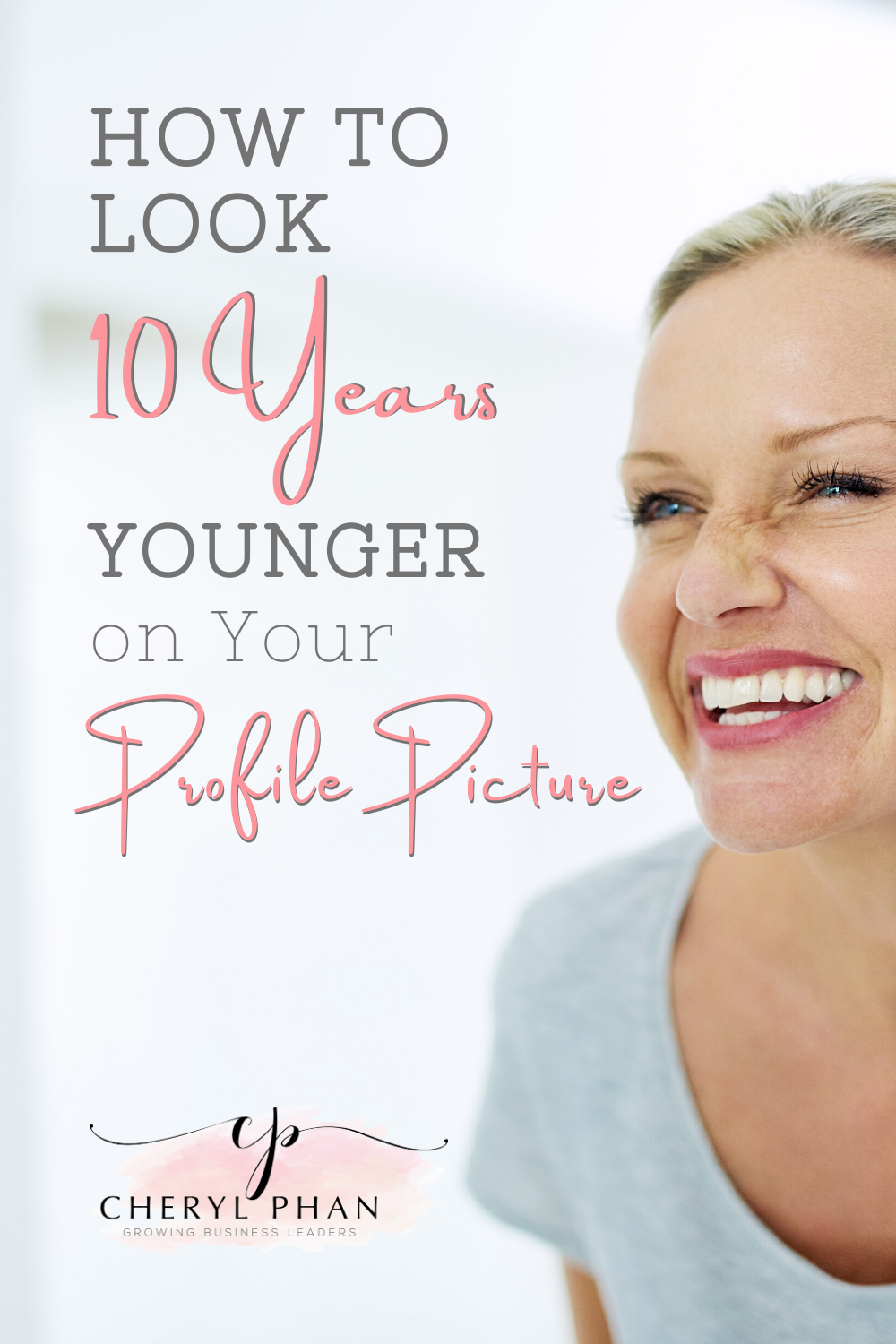 How to look 10 Years Younger on Your Profile Picture