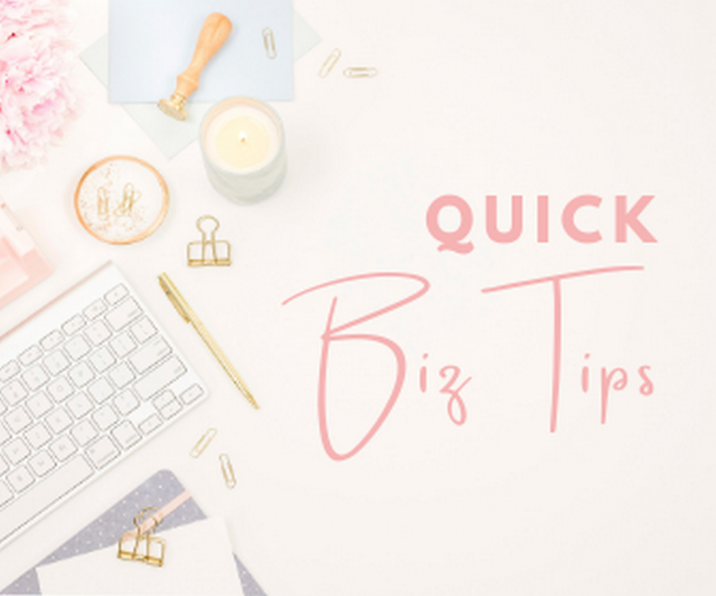quick biz tips