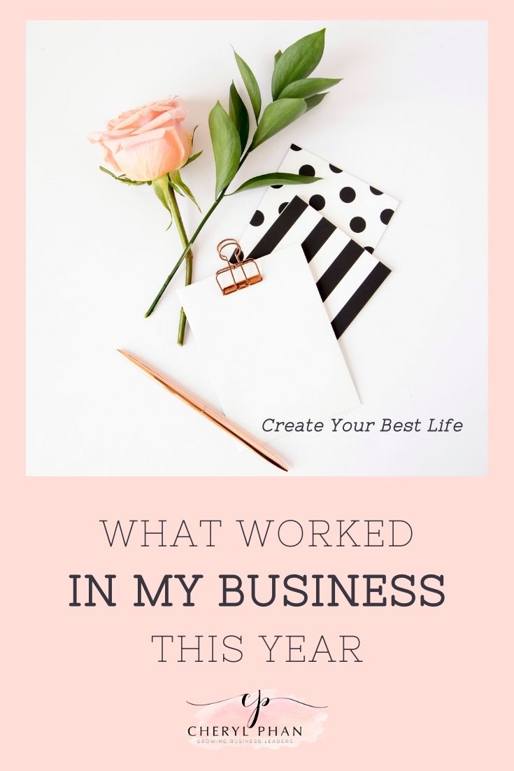 What Worked in My Business This Year_Cheryl Phan