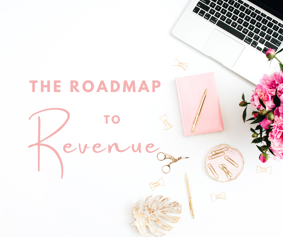 Roadmap to revenue