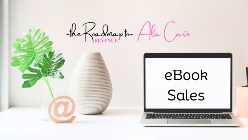 Ala Carte Roadmap to Revenue eBook Sales
